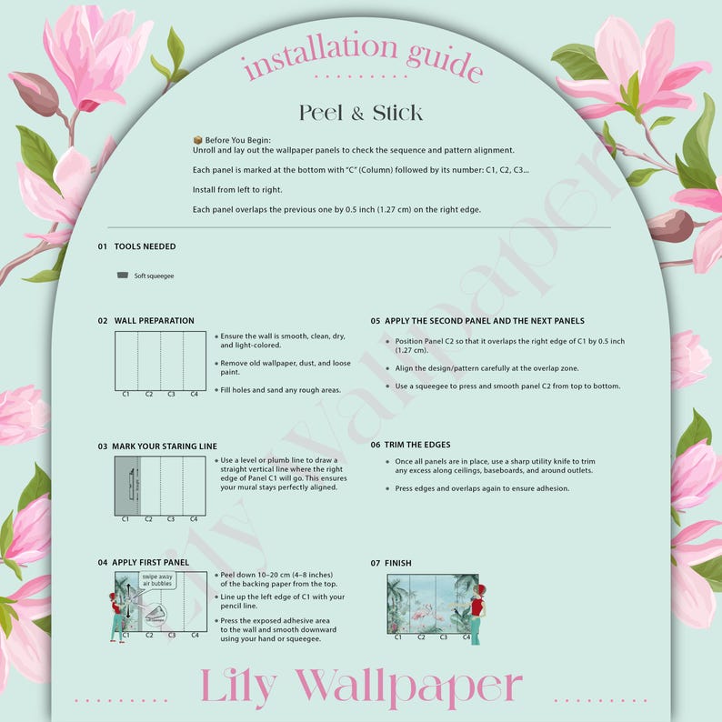 以下が含まれることがあります： Lily Peel & Stick 壁紙の取り付けガイド。壁の準備、開始線のマーキング、最初のパネルの適用、エッジのトリミングなどの手順が含まれています。ガイドには必要なツールも記載されています。1.27cmのオーバーラップ。