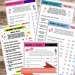 May include: A printable baby shower game with a pink and blue color scheme. The game is called "Mommy or Daddy?" and asks guests to guess which parent will do certain things, such as spoil the baby the most or change the first diaper. The game includes a variety of cute illustrations, including a baby bottle, a diaper, and a baby foot.