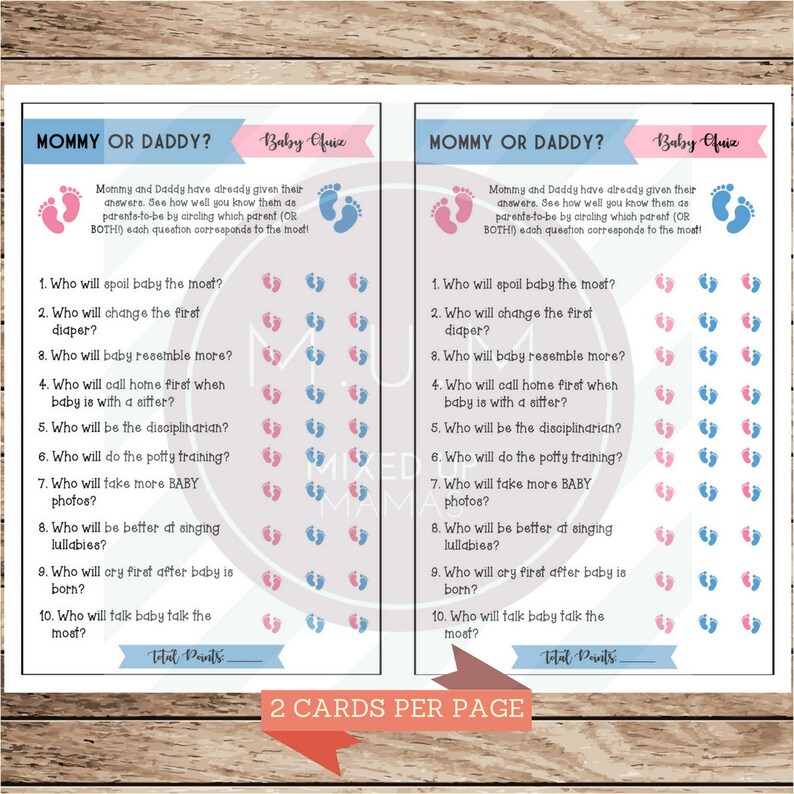 May include: Two pink and blue baby footprint themed game cards with the text "Mommy or Daddy? Baby Quiz" and questions about who will spoil the baby the most, change the first diaper, and more. The cards are designed for a baby shower game.