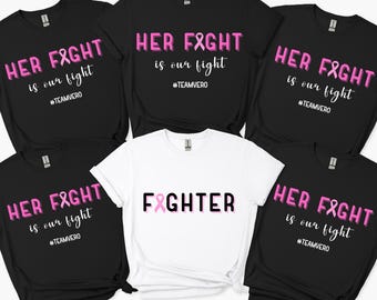 Custom Breast Cancer Support Team Shirt, Her fight is our fight shirt, Breast Cancer Shirt, Family Breast Cancer Fighter Matching Tee