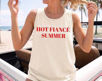 Hot Fiancé Summer Comfort Colors Tank Top, Funny Shirt for Fiancee, Bachelorette Party Tee, Bride Bachelorette Tank Top