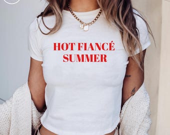 Hot Fiancé Summer Baby Tee, Funny Shirt for Fiancee, Bachelorette Party Tee, Future Mrs Engagement Gift, y2k Bride Bachelorette