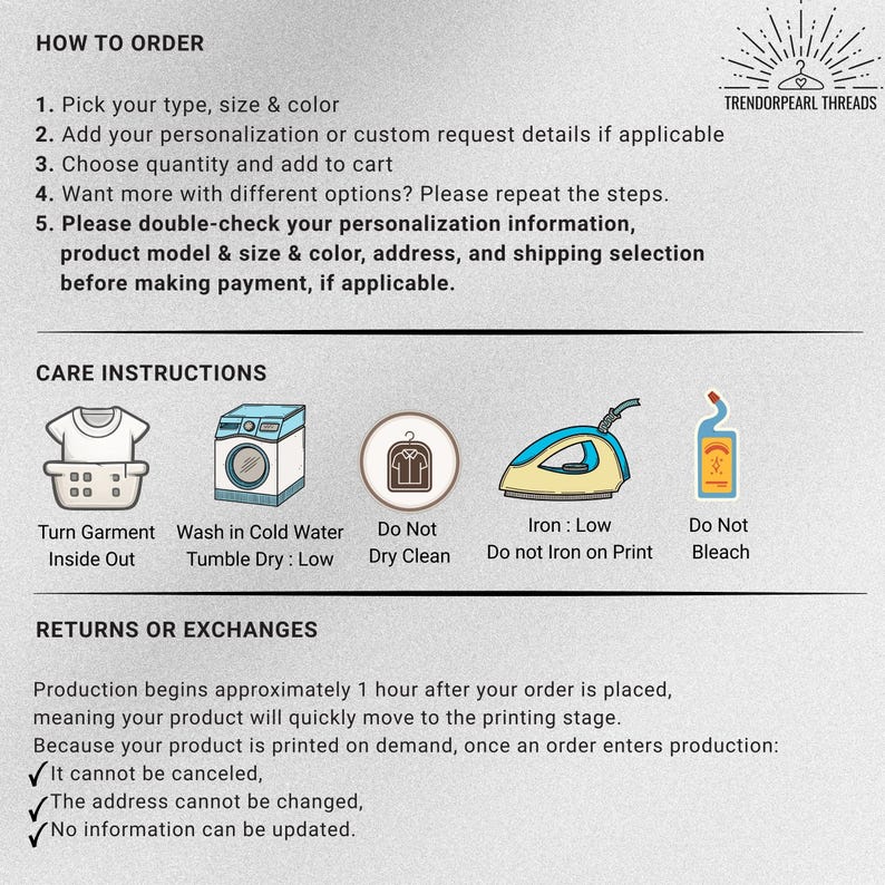 May include: Informational graphic with instructions for ordering, care, and returns. Includes steps for ordering, care instructions with symbols for washing, drying, ironing, and bleaching, and details on returns and exchanges.