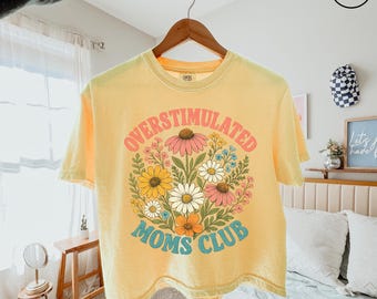 Overstimulated Moms Club Comfort Colors Boxy T-shirt: Floral Mama Tee, Gift for Busy Mom, New Mom Gift Ideas
