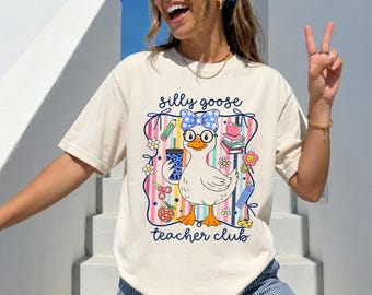 Silly Goose Teacher Club Shirt, Comfort Colors Teacher Group Shirts, Funny Back to School T-Shirt, First Day of School Teacher Matching Tees