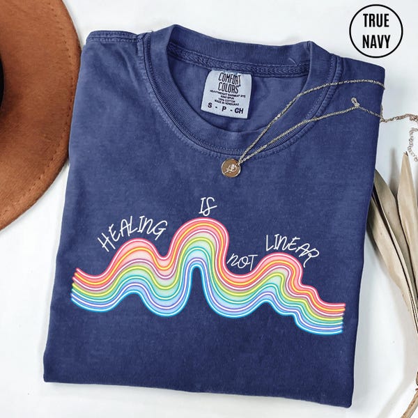 Comfort Colors Healing Is Not Linear Rainbow Shirt, Mental Health Awareness Tee, Mental Health Gift, Positive Vibes Shirt