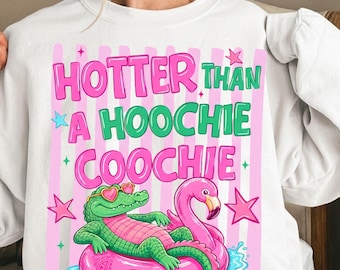 Hotter Than A Hoochie Coochie PNG, Alligator Flamingo Floatie Sublimation, Retro Summer Gator Design, Southern Pool Day PNG, Beach Life