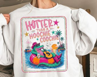Gator PNG, Hoochie Coochie PNG, Trending PNG, Catch Phrase Png, Lake Png, Viral Png, Later Gator Png, Girly Png. Hotter Than A Hoochie