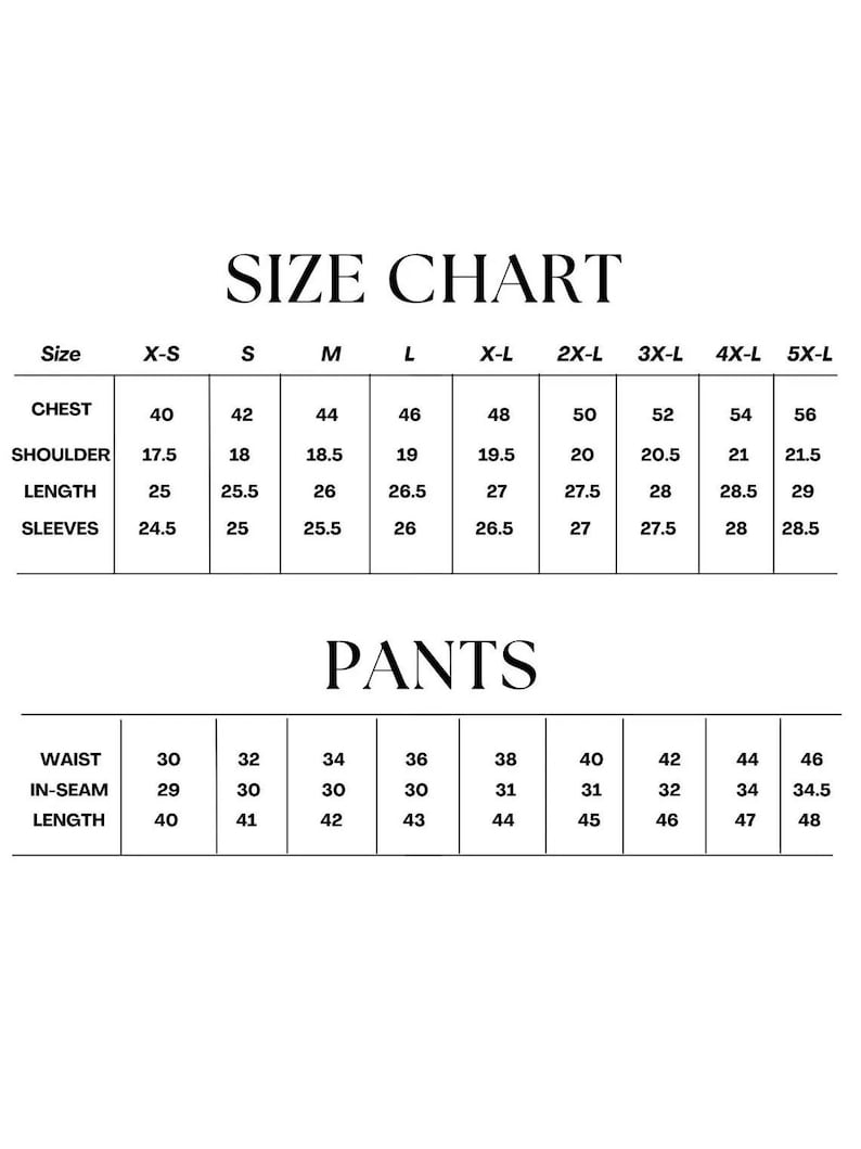 May include: A size chart for clothing, with measurements for chest, shoulder, length, and sleeves. The chart includes sizes from X-Small to 5X-Large. Pants measurements include waist, inseam, and length, with sizes ranging from 30 to 48 inches.