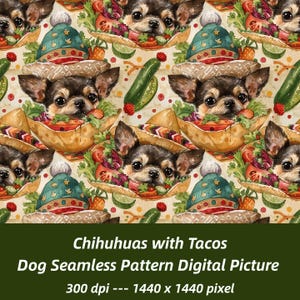May include: A repeating pattern featuring watercolor illustrations of Chihuahuas in tacos and festive hats. The dogs are brown and black, with the tacos filled with vegetables. The background is a light beige color. The image includes the text "Chihuahuas with Tacos Dog Seamless Pattern Digital Picture".