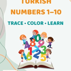 Turkish Numbers 1–10 Trace & Color Workbook for Kids Ages 4–6 | SAYILAR Yaz-Boya Etkinlik Kitabı | MinikTürkçem Series