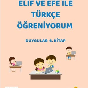 Elif ve Efe ile Türkçe Öğreniyorum  6   Duygular      Elif & Efe Learn Turkish Language 6  Emotions