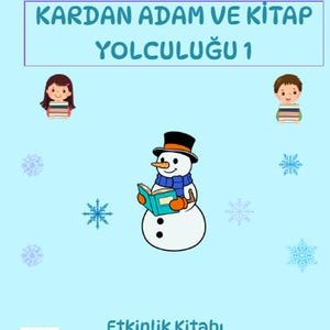 Kardan Adam ve Kitap Yolculuğu 1 – Etkinlik Kitabı       Snowman and the Book Journey 1