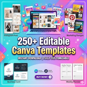 Op de afbeelding: Een promotieafbeelding met meer dan 250 bewerkbare Canva-sjablonen. Het ontwerp omvat een laptop, Instagram-berichten, marketingontwerpen, visitekaartjes en weekplanners. De tekst luidt "250+ Bewerkbare Canva Templates" met "Direct downloaden | Volledig aanpasbaar".