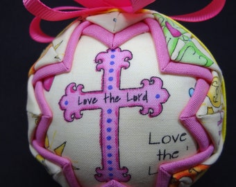 Quilted Fabric Ornament Love the Lord