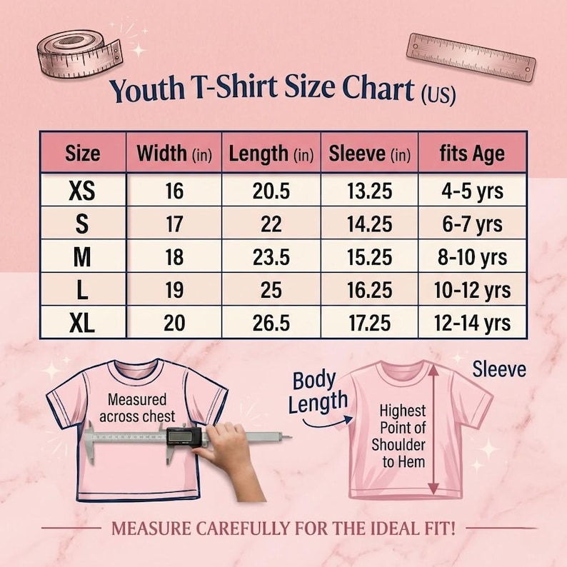 May include: A pink Youth T-Shirt Size Chart (US) featuring a table with columns for size, width, length, sleeve, and age in inches. Below, two illustrations show how to measure a t-shirt across the chest and from the shoulder to the hem.