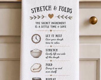Sourdough Lover Kitchen Tea Towel, Stretch & Folds Baking Tips