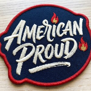 American Proud Embroidered Patch, Iron On / Sew On Badge, Patriotic Flame Patch, Aesthetic Patch, Jacket Backpack Hat Patch, Gift Idea