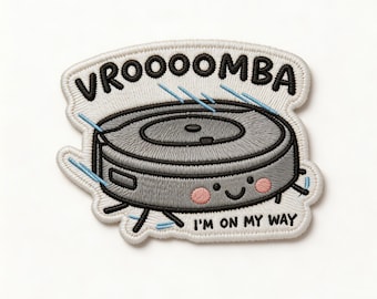 Vrooomba Robot Vacuum Embroidered Patch - Funny Iron On Patch - Cute Kawaii Applique for Jackets Backpacks Jeans