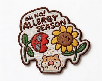 Oh No Allergy Season Embroidered Patch - Funny Floral Iron On Patch - Cute Sunflower Hamster Patch - Spring Humor Embroidery
