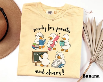 Funny Teacher Shirt Ready for Pencils and Chaos, Comfort Colors Back to School Tee, Cute Duck Teacher Gift, School Staff Shirt