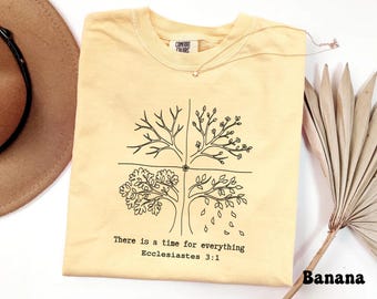 Ecclesiastes 3:1 Comfort Colors Shirt, There Is a Time for Everything Tee, Christian Bible Verse Shirt, Faith Gift for Women