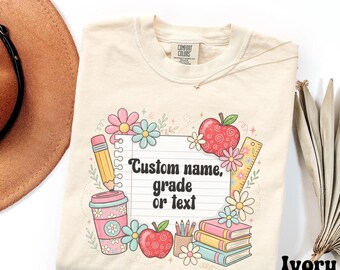 Personalized Teacher Shirt, Custom Name Grade Teacher Tee, Comfort Colors Back to School Shirt, School Supplies Teacher Gift Tee