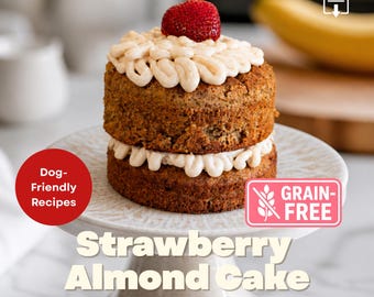 Torta di compleanno per cani alle fragole – Ricetta per torta per cani senza cereali – Formato e-book PDF