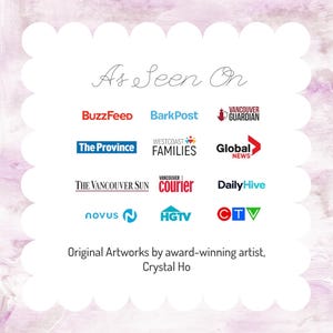 May include: A white scalloped graphic featuring the text As Seen On followed by logos for BuzzFeed, BarkPost, Vancouver Guardian, The Province, Westcoast Families, Global News, The Vancouver Sun, Vancouver Courier, DailyHive, Novus, HGTV, and CTV.