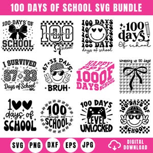May include: A digital download bundle featuring various black and white designs with the text "100 Days of School." Designs include bows, smiley faces, and a video game controller. The words "SVG, PNG, DXF, EPS, JPG" are also present.