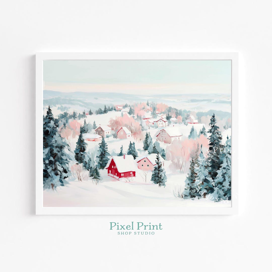 Printable Snowy Village Painting - Cozy Winter Cottagecore Decor ...