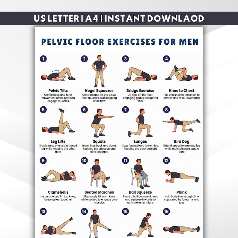 May include: A white infographic titled "PELVIC FLOOR EXERCISES FOR MEN" with 16 illustrated exercise steps. Each step shows a man performing an exercise with instructions. The top of the image has the text "US LETTER | A4 | INSTANT DOWNLOAD".