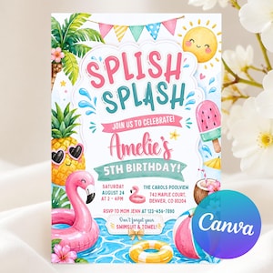 May include: A colorful invitation for a pool-themed birthday party. The design features the words "Splish Splash" in pink and blue, along with illustrations of a pineapple, flamingo, and a smiling sun. The invitation includes the text "Join us to celebrate Amelie's 5th Birthday!"