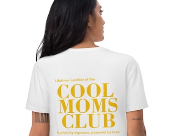 Cool Moms Club T-Shirt · Family Edition | Matching Family Outfit | Mom Gift Mother's Day | DTF Print · Yellow · Organic Cotton