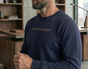 Finance Sweatshirt – Chief Risk Manager | Funny Finance Gift Men Women | Organic Cotton Pullover | Capital Dad Co.