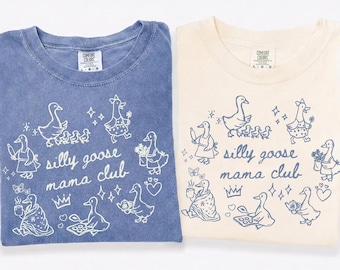 Silly Goose Mama Comfort Colors Shirt Funny Mom Life Mother's Day Tshirt New Mom Baby Shower Animal Tee Pregnancy Announcement T-Shirt Gift