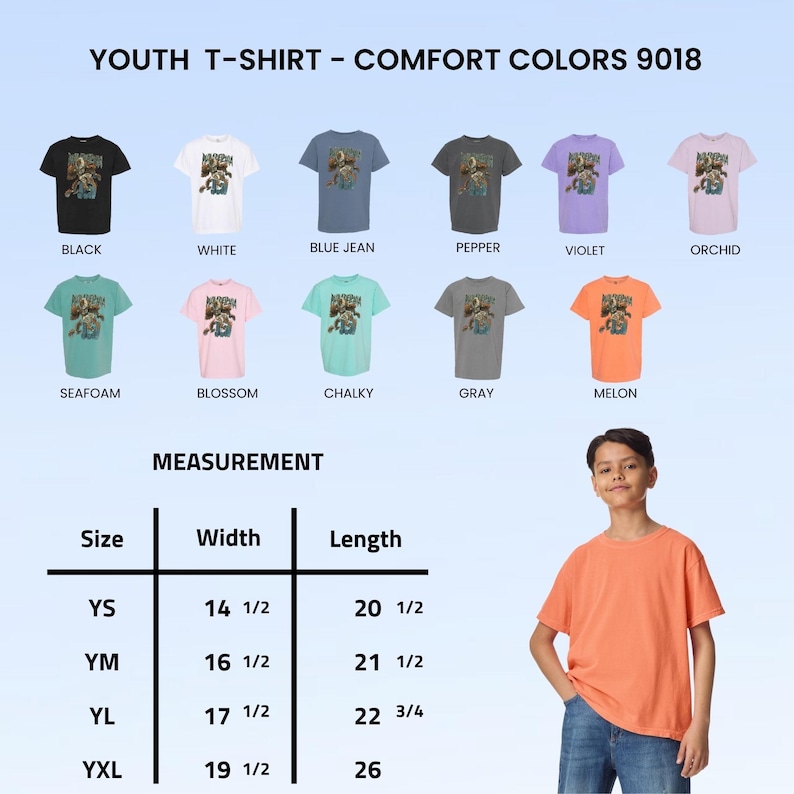 May include: A display of youth t-shirts in various colors, including black, white, blue jean, and melon. The shirts feature a graphic design and are available in sizes YS to YXL. Measurements are provided in inches for width and length.