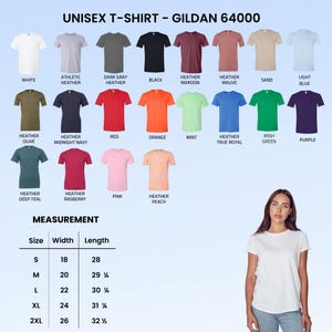 May include: A selection of unisex Gildan 64000 t-shirts in various colors, including white, black, red, and heather mauve. The image also displays a measurement chart with sizes ranging from S to 2XL, with widths from 18 to 26 inches and lengths from 28 to 32 1/2 inches.