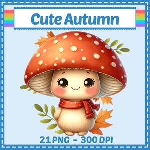 Pode incluir: Uma ilustração digital de um simpático personagem de cogumelo com um chapéu vermelho com bolinhas brancas, um cachecol vermelho e folhas de outono. O texto "Cute Autumn" é exibido acima do cogumelo.