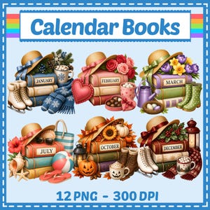 May include: A digital graphic titled Calendar Books featuring six stacks of books labeled January, February, March, July, October, and December. Each stack is topped with a straw hat and seasonal items like ice skates, flowers, pumpkins, and beach gear.