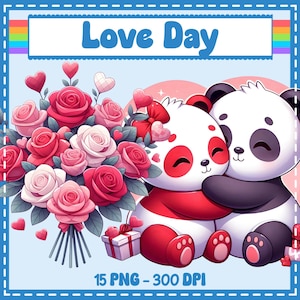May include: A digital illustration with the text "Love Day" features two panda bears embracing, a bouquet of roses, and heart-shaped accents. The image has a blue border with a rainbow stripe and the text "15 PNG - 300 DPI".
