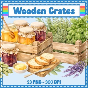May include: Watercolor illustration of wooden crates filled with jars of preserves, honey, and herbs. Sliced bread, butter, and a knife are on a wooden cutting board. The image includes the text "Wooden Crates" and "23 PNG - 300 DPI".