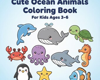 Cute Ocean Animals Coloring Book for Kids Ages 3–6 | Fish & Sea Animals ...