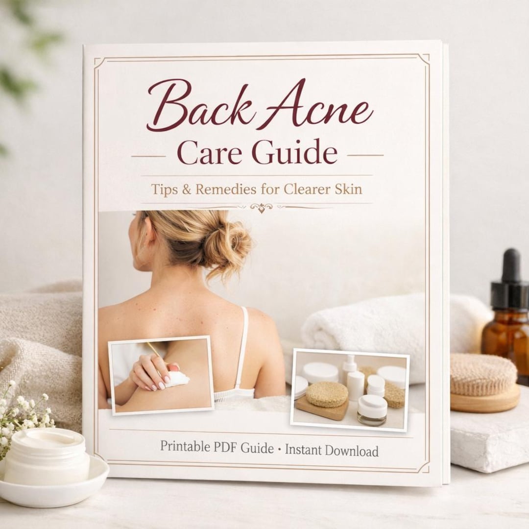 Back Acne Care Guide | Bacne Treatment PDF | Body Acne Skincare Routine ...