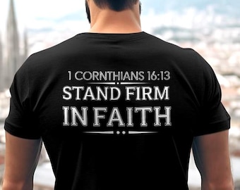 Stand Firm in the Faith Shirt Design svg png Motivational Gift for Men