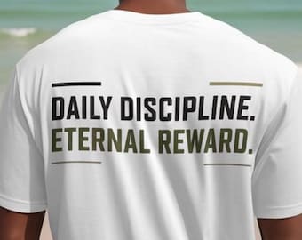 Daily Discipline. Eternal Reward. Shirt Design svg png Motivational Gift for Men