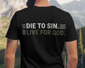 Stirb der Sünde. Lebe für Gott. Shirt Design svg png motivierendes Geschenk für Männer