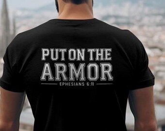 Put on the Armor Shirt Design svg png Motivational Gift for Men