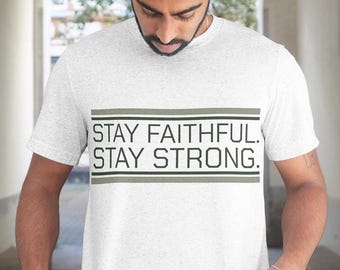 Bleib zuverlässig Bleib stark Shirt Design svg png Motivierendes Geschenk für Männer