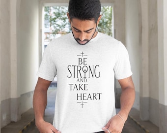Be Strong Take Heart Christian SVG PNG Design (Digital Download)